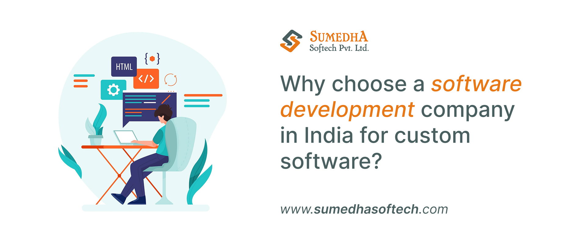 Why choose a software development company in India for custom software